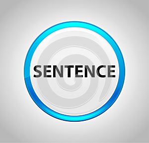 Sentence Round Blue Push Button
