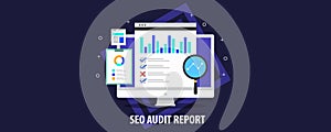 Seo audit - business data analysis - digital marketing report. Flat design vector banner.