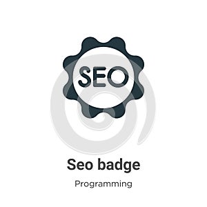 Seo badge vector icon on white background. Flat vector seo badge icon symbol sign from modern programming collection for mobile