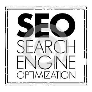 SEO Search Engine Optimization - process of improving the quality and quantity of website traffic to a website or a web page from