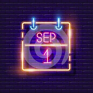 Sep 1 neon sign. Calendar 1 september glowing icon. Vector illustration for design. School concept
