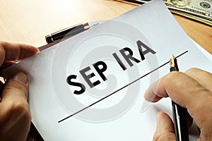 SEP IRA Simplified Employee Pension.