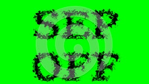 Sep Off smoke text effect green isolated background