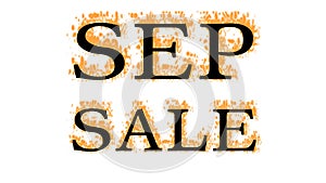 Sep Sale fire text effect white isolated background