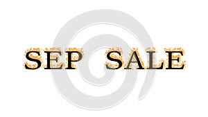 Sep Sale fire text effect white isolated background