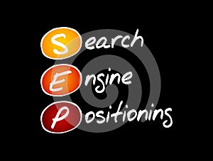 SEP - Search Engine Positioning acronym