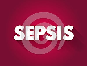 Sepsis text quote, medical concept background photo