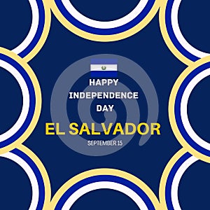 September 15th Happy Independence Day of El Salvador poster design with flag and bold text. Unique design with frame border 2023
