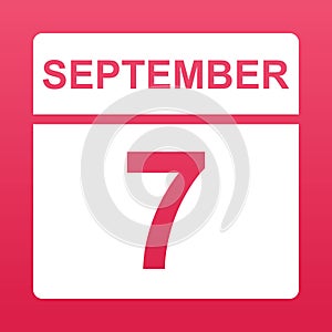 September 7. White calendar on a  colored background. Day on the calendar. Seventh of september. Illustration.