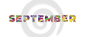 September Concept Retro Colorful Word Art Illustration