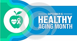 September is Healthy Aging Month background template. Holiday concept. background, banner, placard, card