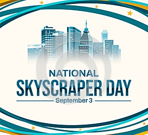 September 3 is National Skyscrapper day, background design with buildings and typography photo