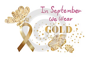 In September We Wear Gold, Childhood cancer awareness month