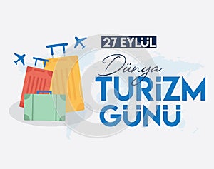 September 27, world tourism day. Turkish: 27 eylul, dunya turizm gunu