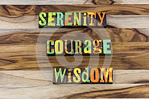 Serenity prayer strength courage wisdom believe god