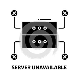 server unavailable icon, black vector sign with editable strokes, concept illustration