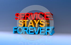 service stays forever on blue