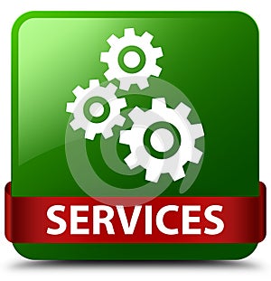 Services (gears icon) green square button red ribbon in middle