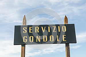 Servicio Gondole - engl: gondola service - signage at St. Mark`s square in Venice