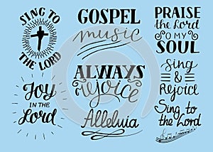 Set of 8 Hand lettering christian quotes Sing to the Lord. Alleluia. Always rejoice. Praise o my soul. Gospel music.