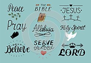 Set of 9 Hand lettering christian quotes Jesus. Holy Spirit. Serve the Lord. Pray. Only believe. Bible. Alleluia with