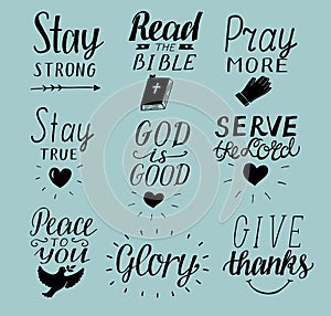 Set of 9 Hand lettering christian quotes Stay strong. Peace to you. Pray more. Read the bible. God is good. Serve Lord. Give thank