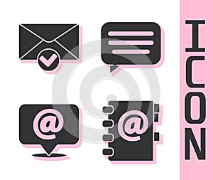 Set Address book, Envelope and check mark, Mail and e-mail on speech bubble and Speech bubble chat icon. Vector