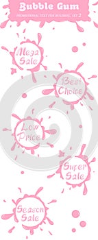 Set of advertising text in bubble gum style for business banner / poster . Collection of design stickers made of chewing gum .