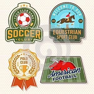 Set of american football, soccer, polo and horse riding club embroidery patch. Vector. Sticker design with soccer