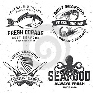 Set of best seafood badges. Fresh dorade, octopus, shrimp, mussels and clams. Vector illustration. For seafood emblem