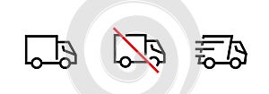 Set of blank, ban and fast cargo delivery truck icons. Editable line vector.