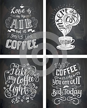 Set of Coffee quotes on the chalkboard. Vector hand-drawn lettering .