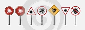 Set of corona-virus sign vector. Global quarantine illustration. Covid-19 symbol on road boards. Caution signs, virus icons