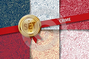 Set of crime backgrounds with doodle icons in