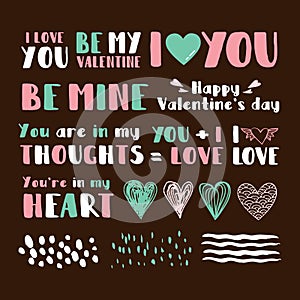 Set of cute phrases for Valentine`s day