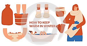 A set of elements on how to warm yourself. Girl with a scarf, foot bath, mug of hot chocolate, tomato soup, woman resting in the