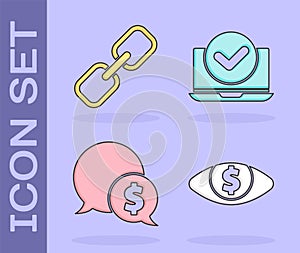 Set Eye with dollar, Chain link, Speech bubble with dollar and Laptop icon. Vector