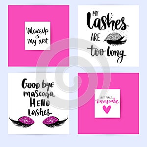 Set with fashion cards with inspiration quote about girls, lashes, makeup.