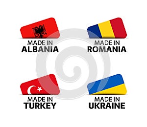 Set of four Albanian, Romanian, Turkish and Ukrainian stickers. Made in Albania, Made in Romania, Made in Turkey