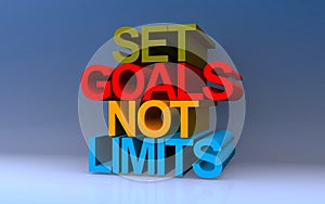set goals not limits on blue