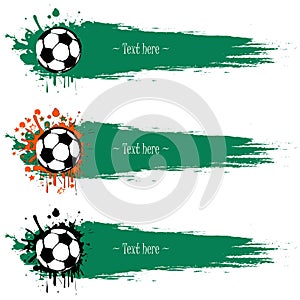 Set of hand drawn grunge banners with soccer bal