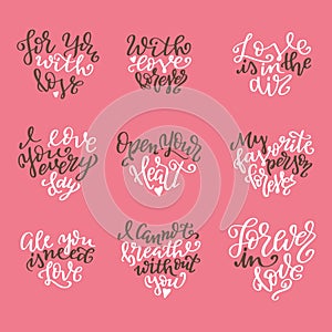 Set of hand drawn love quotes. Lettering about amour for poster, greeting card, banner. Calligraphy vector illustration