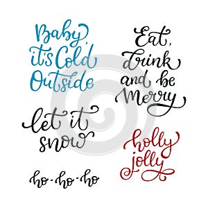 Set of hand drawn vector quotes. Holly jolly. Let it snow. Eat,