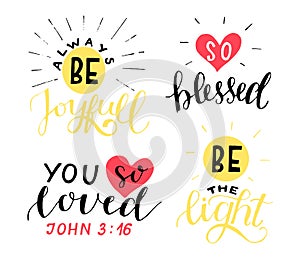 Set of 4 Hand lettering christian quotes Be joyful. You so loved. Blessed. The light. photo