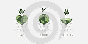 Set of Hands holding a green globe, earth. Earth Day concept. Sustainable ecology and environment conservation concept design.