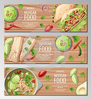 Set of horizontal banners with mexican food on a wooden background. Tamales, nachos, tacos, lime soup. Banner, flyer, poster,