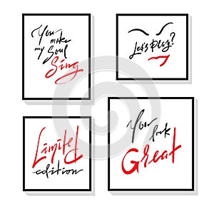 Set of inspire and motivational quotes. Hand drawn beautiful calligraphy signs. Print for inspirational poster, t-shirt, bag, cups