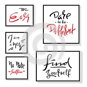 Set of inspire and motivational quotes. Hand drawn beautiful calligraphy signs. Print for inspirational poster, t-shirt, bag, cups