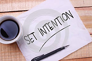 Set Intention. Motivational Text photo