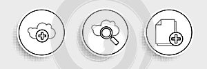 Set line Add new file, cloud and Search computing icon. Vector